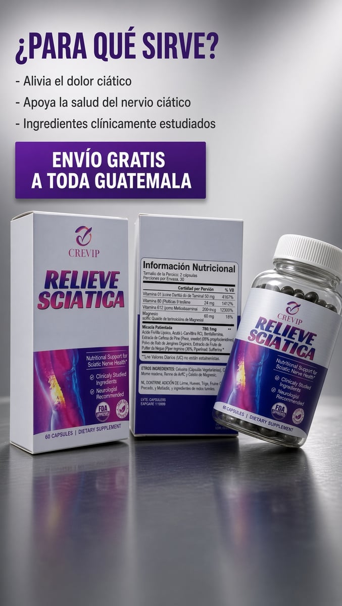RELIEVE SCIATICA— APOYO NUTRICIONAL PARA LA SALUD DEL NERVIO CIÁTICO