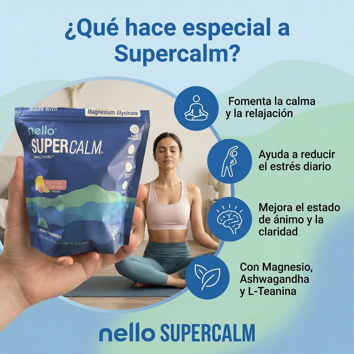 SuperCalm Nello® Fórmula Avanzada para la Calma y Manejo del Estrés, empieza hoy mismo