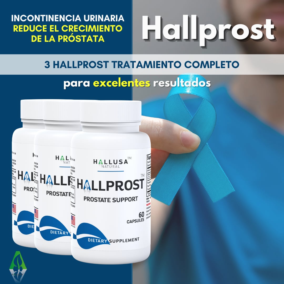 HALLPROST - TRATAMIENTO PARA LA PROSTATA!!