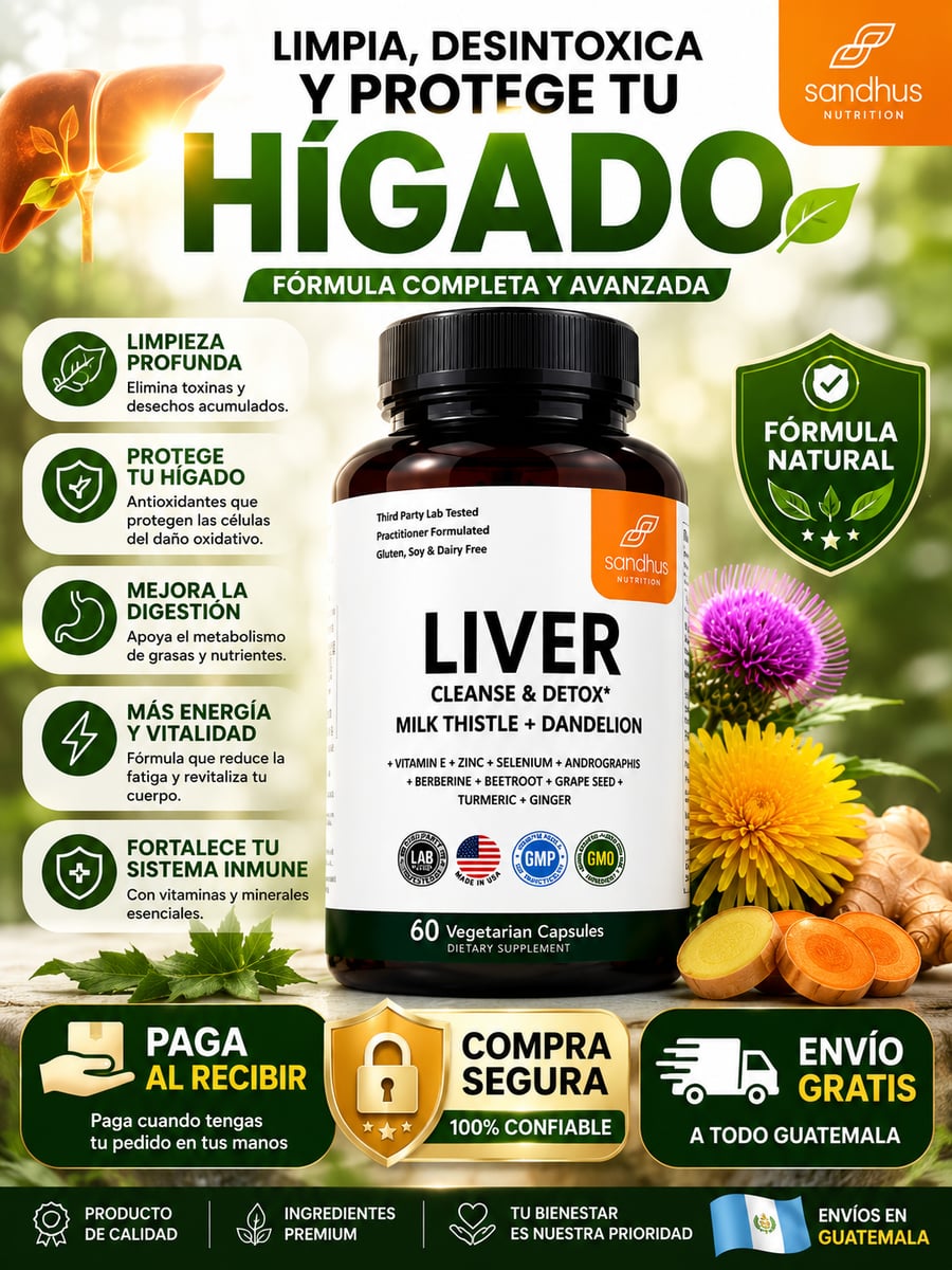 Liver Cleanse &amp; Detox Sandhus Nutrition®  Ayuda a que tu Hígado Funcione Mejor,  inicia desde hoy