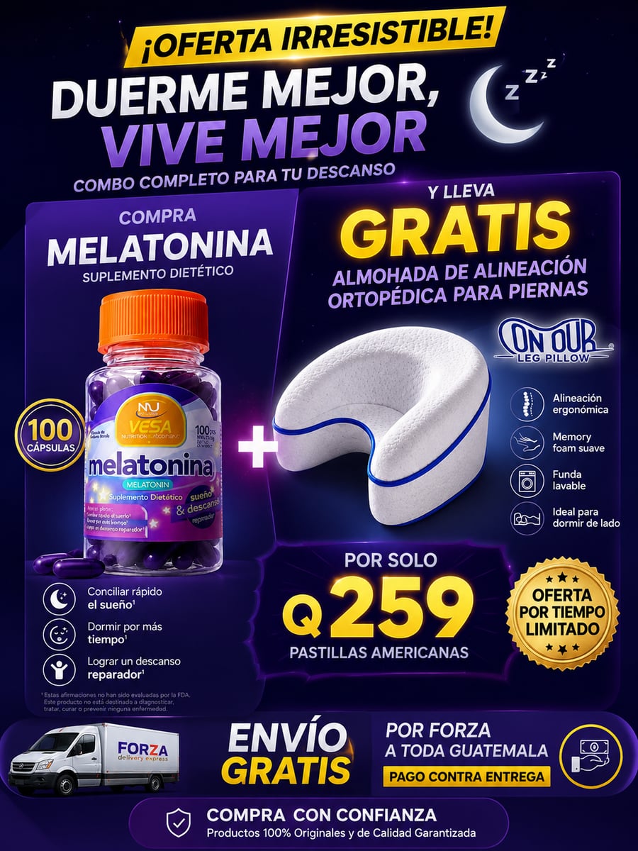 Combo Descanso Total™ | Melatonina Americana + Almohada de Alineacion ortopédica para piernas y ENVIO GRATIS 🎁