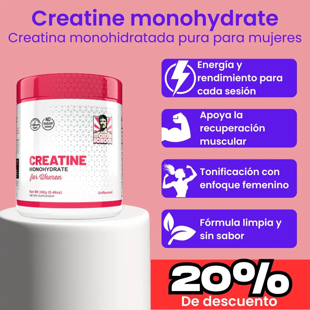 š„ OldSchool⢠š - Creatina Monohydrate for Womenā”