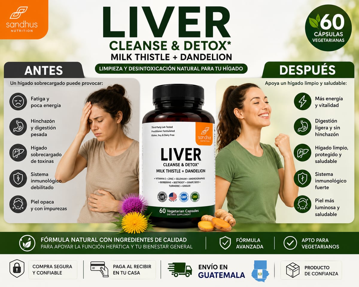 Liver Cleanse &amp; Detox Sandhus Nutrition®  Ayuda a que tu Hígado Funcione Mejor,  inicia desde hoy