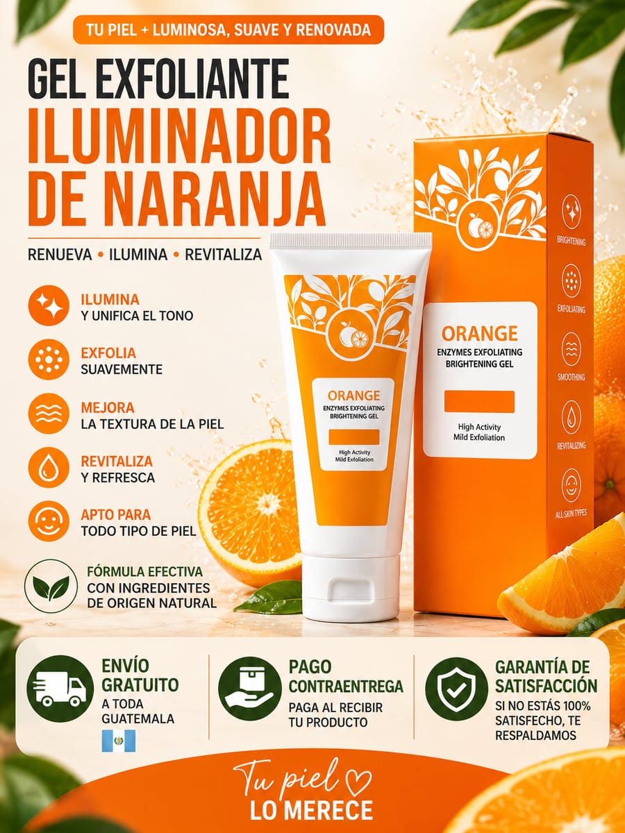 🍊 GEL EXFOLIANTE ILUMINADOR DE NARANJA | Renueva, Ilumina y Revitaliza tu Piel Aproveche   dos por solo 230 quezales