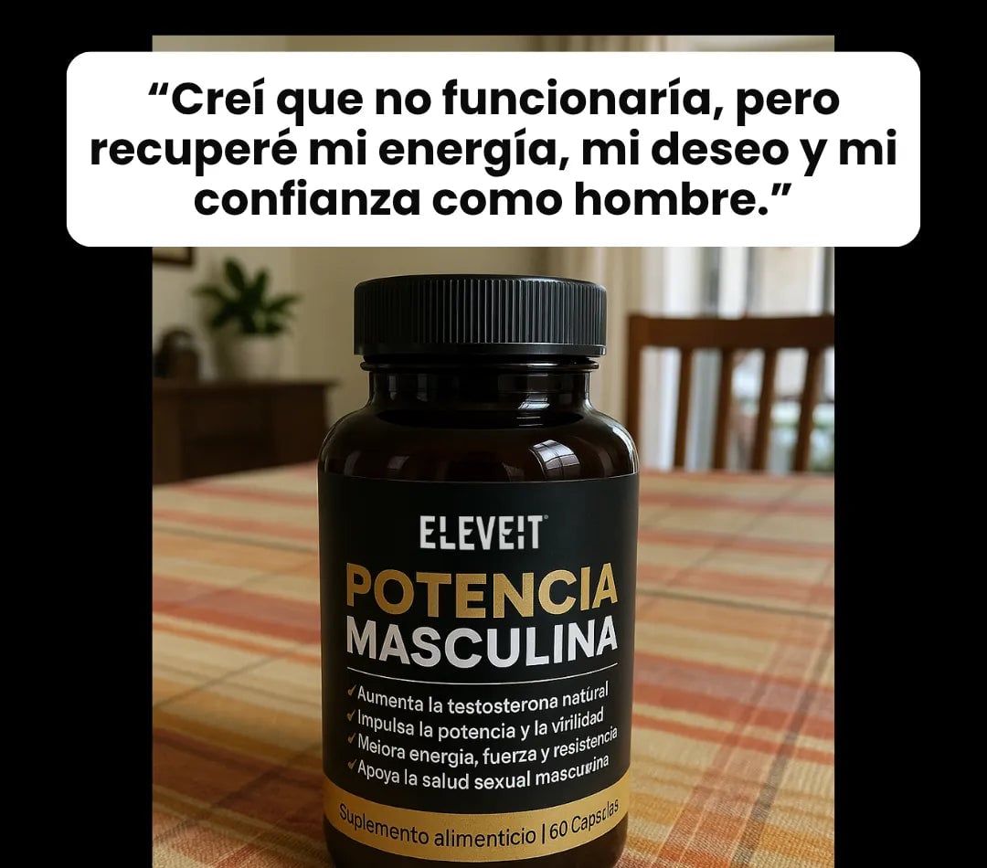 Cápsulas "Potencia Masculina"