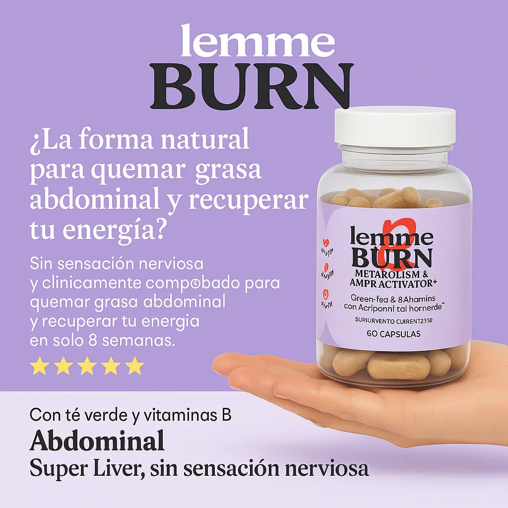 Lemme Burn - 🔥 Activa tu Metabolismo y Quema Grasa Naturalmente 💪✨