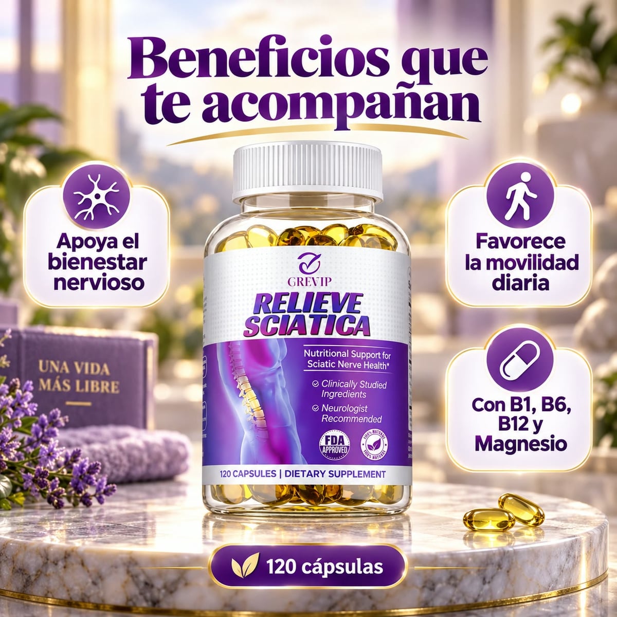 Relieve Sciatica - Apoyo Nutricional para el Nervio Ciático y Alivio del Dolor Lumbar - Recomendado por Neurólogos, empieza hoy
