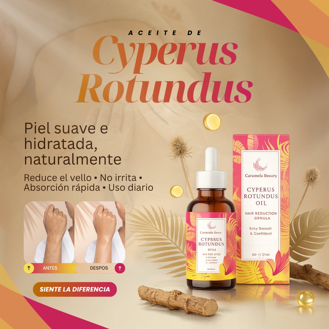 Aceite de Cyperus Rotundus - ELIMINA EL VELLO DESDE LA RAIZ