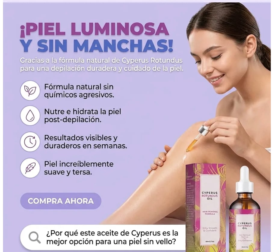 Aceite de Cyperus Rotundus - ELIMINA EL VELLO DESDE LA RAIZ