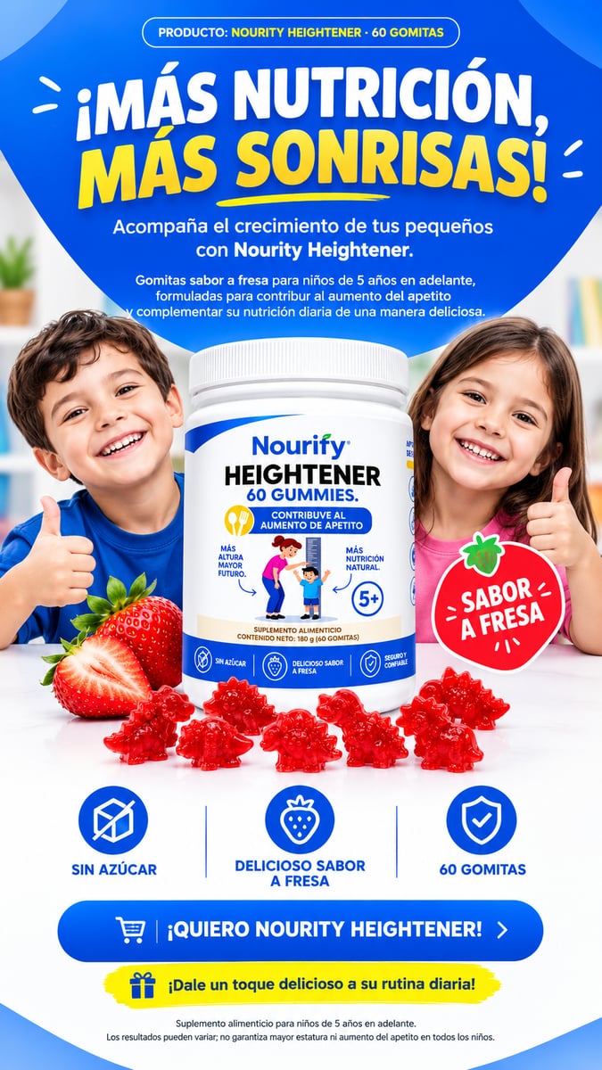 🍓 NOURIFY HEIGHTENER: ¡Nutrición Deliciosa En Gomitas Para Tus Pequeños! 💙  