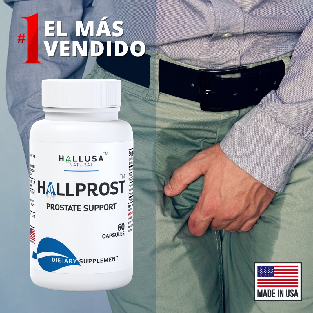 HALLPROST - TRATAMIENTO PARA LA PROSTATA!!